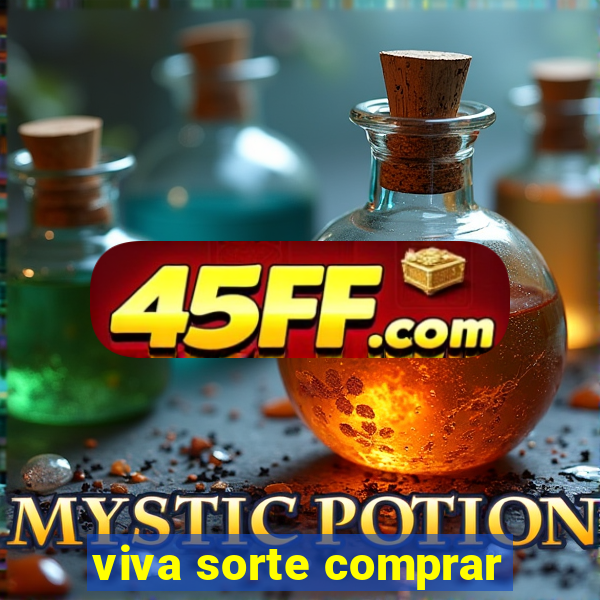 viva sorte comprar